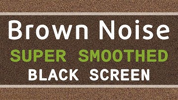 Super Deep Brown Noise | Sleep, Study, Focus | NO ADS