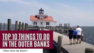 Top Ten things to do in The Outer Banks