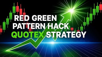 Red Green Pattern Explained in Quotex | Sureshot Pattern | #quotex