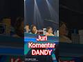 komentar juri  Dandy Panjawi #indonesianidolxiv #spektakulershow #indonesianidol #homeoftheidols