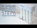 Aquasure Premier Series Installation - Step 6 System Connection