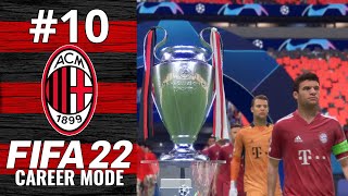 SEASON FINALE UCL FINAL VS BAYERN | FIFA 22 | AC Milan Career Mode Ep.10