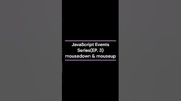 JavaScript Events Series (EP. 3) mousedown & mouseup #coding #javascript #js