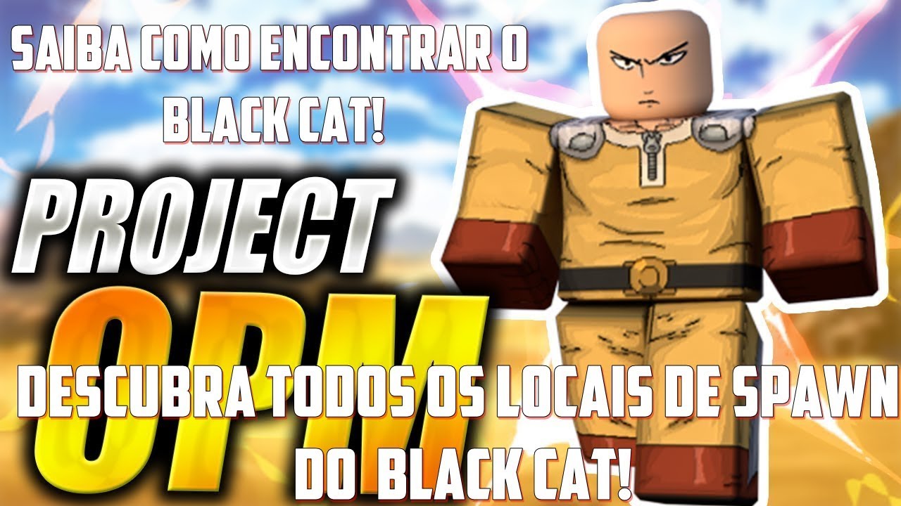 Project Opm Onde Achar O Black Cat Todos Os Lugares -