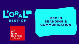 emlyon business school - MSc in Branding & Communication - Best-of