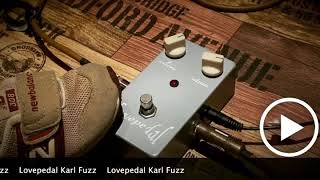 Lovepedal Karl BC109 Custom ファズ