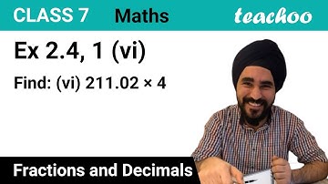 Ex 2.4, 1 (vi) - Find: 211.02 × 4 - Decimals Class 7 - Teachoo