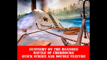 Gunfight on the Ronaoke & Battle of Cherbourg - Quick Strike AAR Double Feature! #QuickStrike
