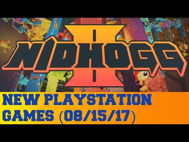 New PlayStation Games for August 15th 2017