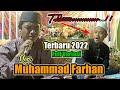 Muhammad farhan  full variasi  haflah terbaru 2022  qs sad  6671  qs attahrim  45