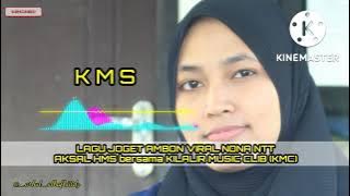 LAGU JOGET AMBON VIRAL 2022 NONA NTT (Remix AKSAL) #jogetremix #kms #ambon #joget #viralvideo