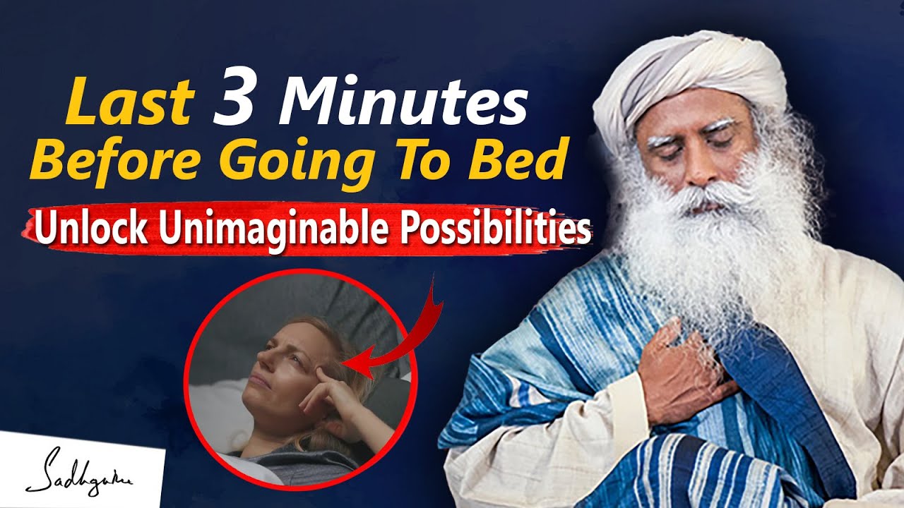 Do This Exercise 3 Minutes Before Sleeping -Open Up Unimageable Possibilities | Sleep Tip | Sadhguru