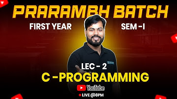 C Programming Lecture 2 | Learn C from Scratch | Basics to Pro | Nitin Bhor Sir | FE Engineering