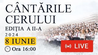 🔴 LIVE „CÂNTĂRILE CERULUI” - Ediţia a II-a