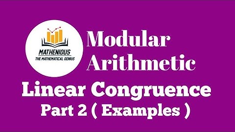 Solve Linear Congruence ( Step by Step Tutorial )