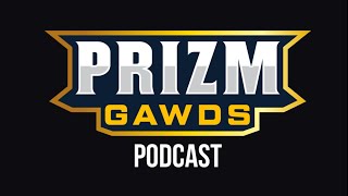 PrizmGawds Episode 5 Feat. Raymond Shulte