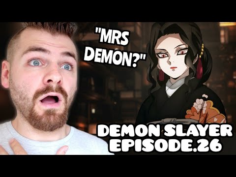 THE DEMON QUEEN??!! | DEMON SLAYER - EPISODE 26 | New Anime Fan! | REACTION
