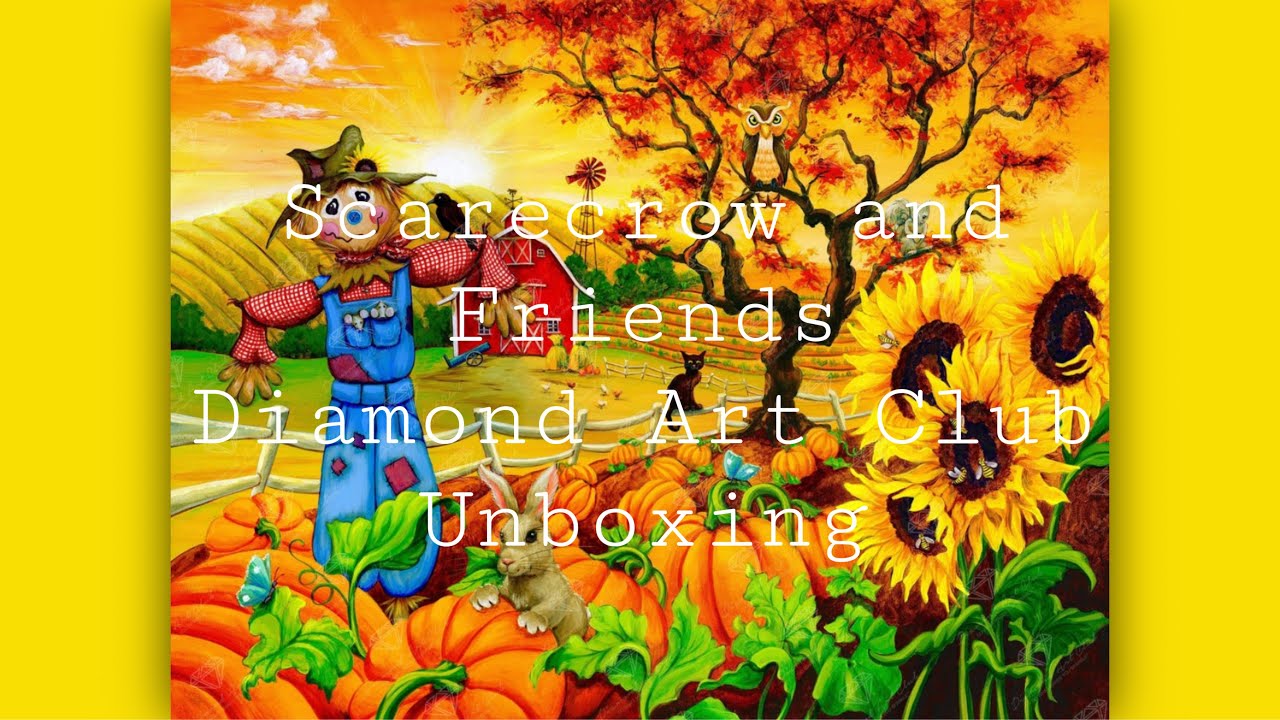 Diamond Art Club Unboxing: Scarecrow and Friends 