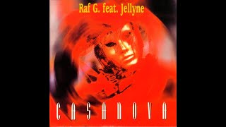 Raf G. Feat. Jellyne – Casanova (Bip Bip Mix) HQ 1995 Eurodance