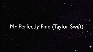 Mr. Perfectly Fine  - (Taylor Swift) Karaoke Star