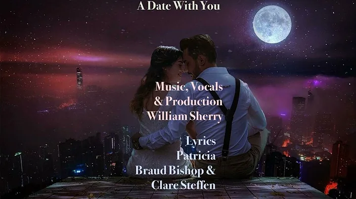 A Date With You (feat. William Sherry)
