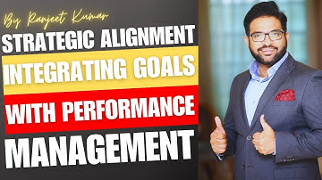 #StrategicAlignment Integrating Goals with #PerformanceManagement Hindi & Urdu By #Ranjeet Kumar