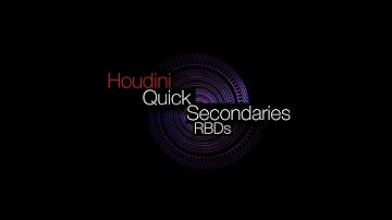 Houdini In 5 Minutes - Quick Secondaries - RBD