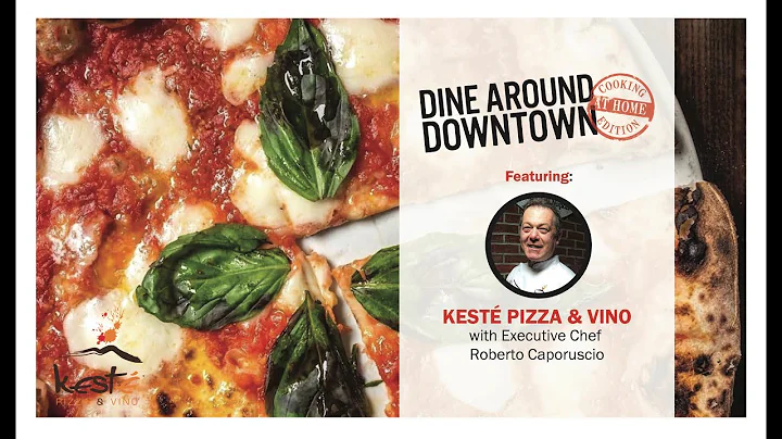 Dine Around Downtown: Cooking At Home Edition With...