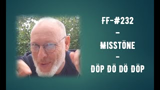 FF-#232 - Misstöne - DÖP DÖDÖ DÖP