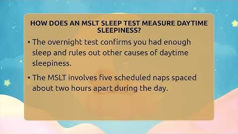 How Does An MSLT Sleep Test Measure Daytime Sleepiness? - Sleep Apnea Support Network