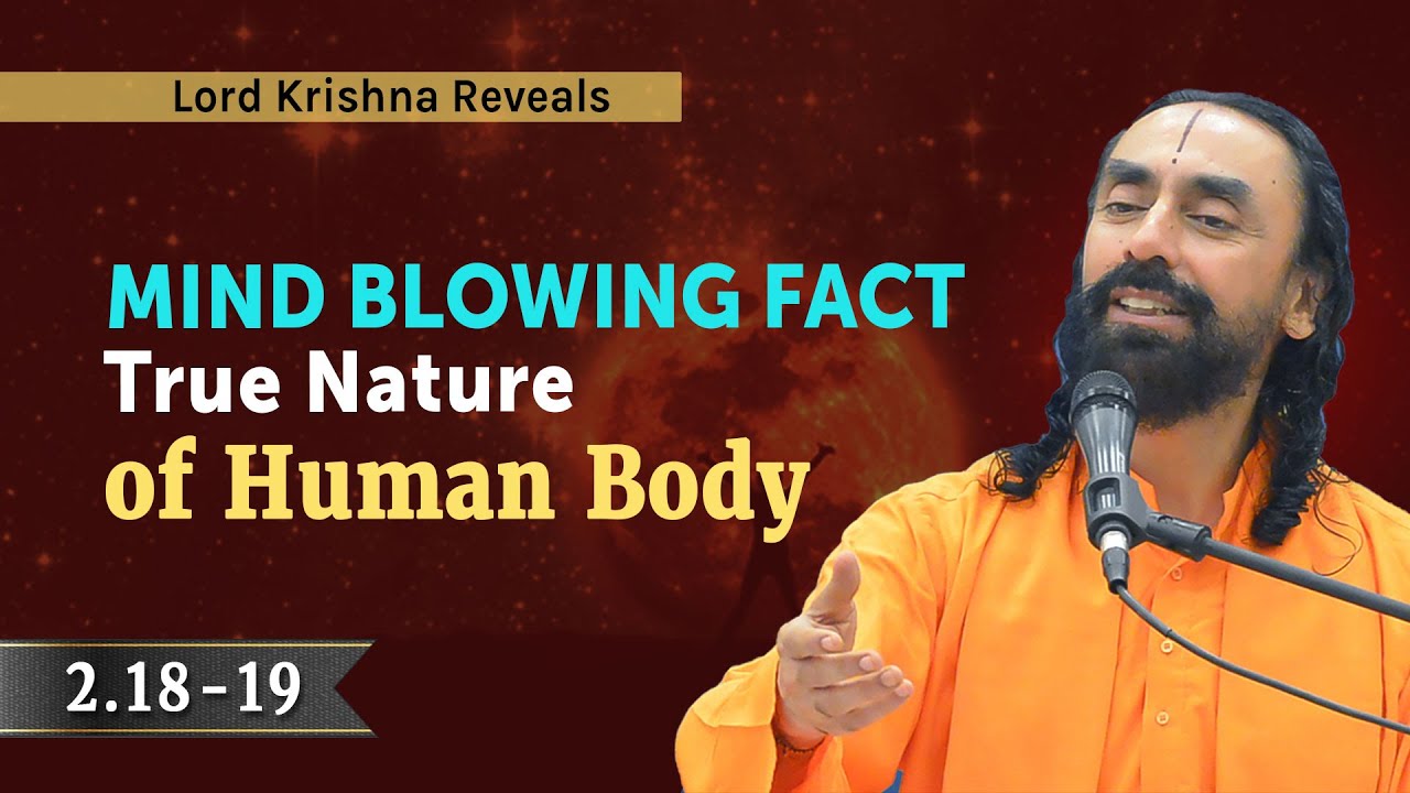 exterminate แปลว่า  New 2022  True Nature of Human Body by Swami Mukundananda - Lessons from Bhagavad Gita Chapter 2