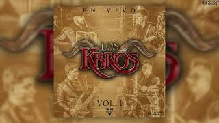 Video thumbnail of "Los K-Bros - Y Tu (En Vivo)"