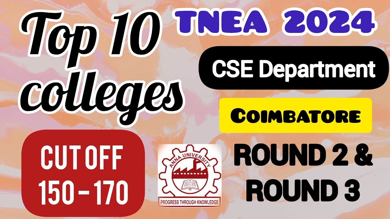 TNEA 2024 🔥 Computer Science | Cut off 150 - 170 | TOP 10 Coimbatore ...