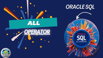 ORACLE SQL ALL Operator Explained: Boost Your Query Skills!