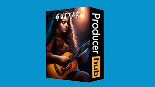 (Free) Guitar Loops, Melodies Sample Pack Download - Producer Hub