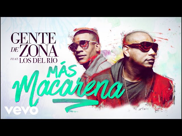 Gente de Zona - Más Macarena (Cover Audio) ft. Los Del Rio class=
