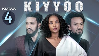 Diraamaa KIYYOO (New Afaan Oromo Drama) kutaa 4