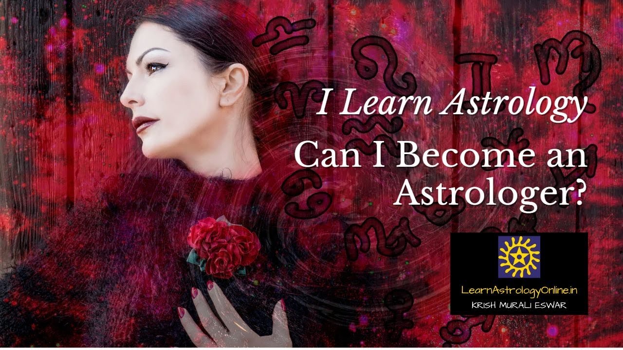 i-learn-astrology-can-i-become-an-astrologer-learnastrologyonline-in