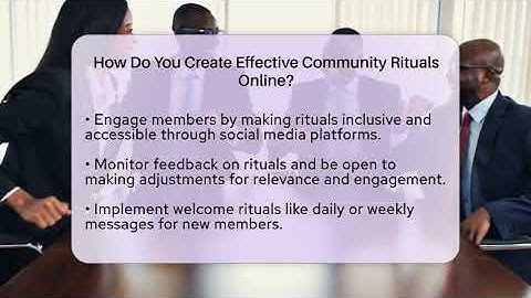 How Do You Create Effective Community Rituals Online? - Everyday-Networking