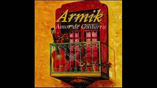 Armik - Amor De Guitarra 01 Amor De Guitarra