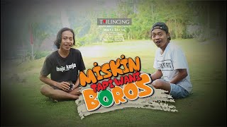 BIAR MISKIN WANI BOROS  -  KOMEDI JAWA LUCU TAILINCING