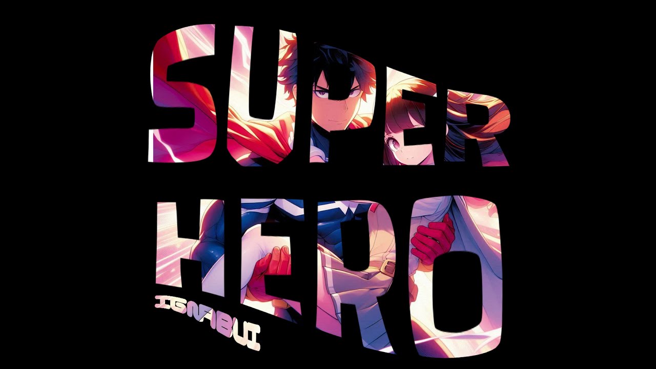 Watch Superhero - Ignabui ft Ailana on YouTube Watch Superhero - Ignabui ft Ailana on YouTube