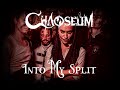 CHAOSEUM - INTO MY SPLIT - REACTION AND THOUGHTS