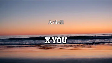 X You - Avicii (Carn's Remix)