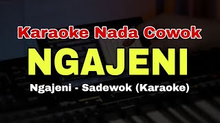 Ngajeni  Sadewok  Karaoke Nada Pria Cowok  Karaoke Koplo Pargoy