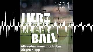 Herz • Seele • Ball • Folge 1624 - Herz Seele Ball - Ulli Potofski's täglicher Fußballpodcast