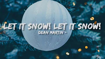 Dean Martin - Let It Snow Let It Snow (Lyrics)