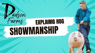 Explaining How A Pig Show Works For Hog Showmanship