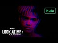 Look At Me: XXXTENTACION | Official Trailer | Hulu