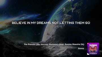 Ziiana The Process X Deejay Maestro ZA - (My Journey Melomix) [Lyrics Video]